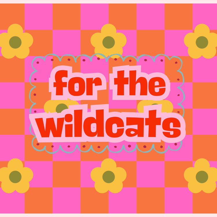 For the Wildcats