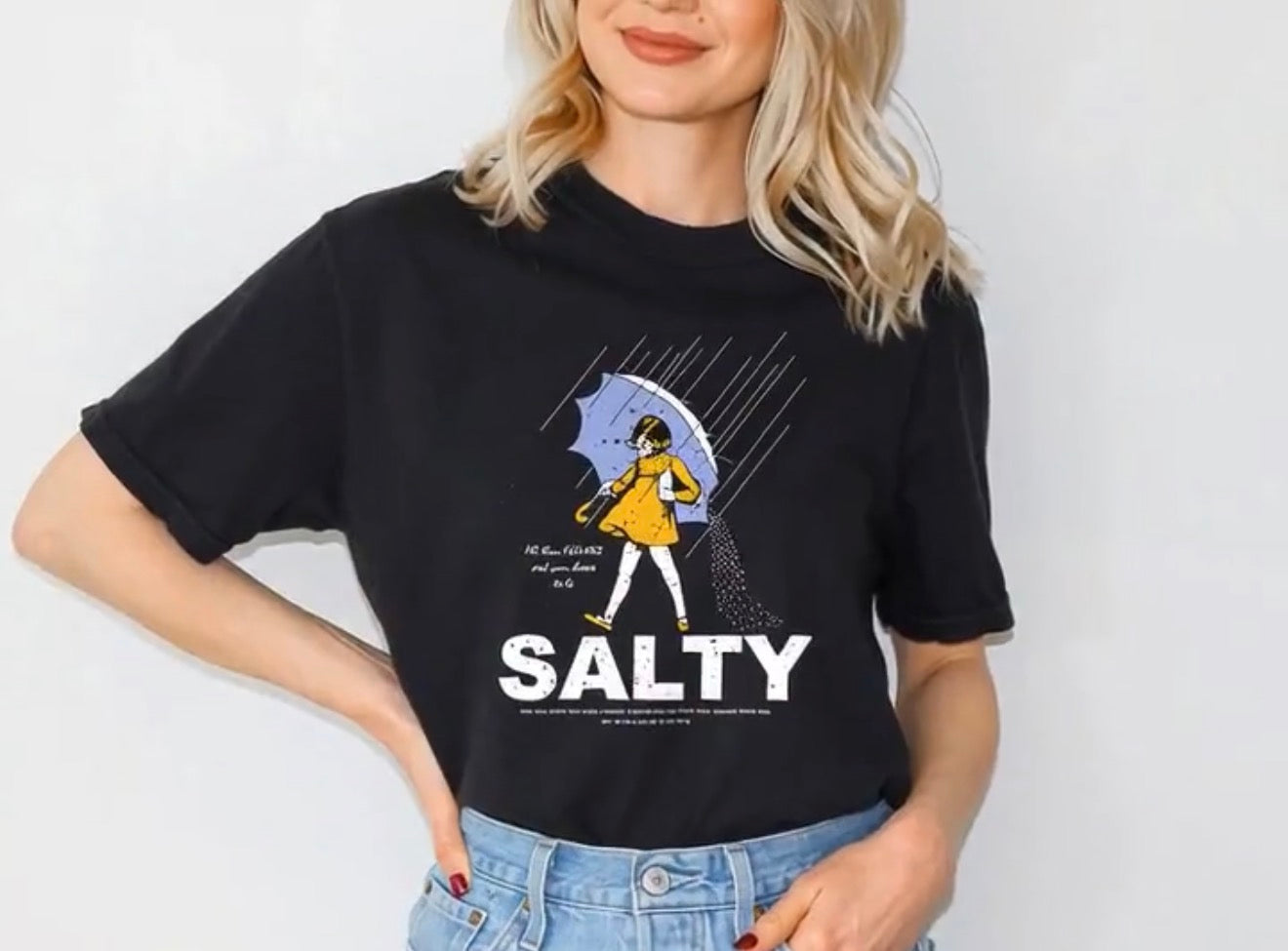 You Chose to Be Salty Tee